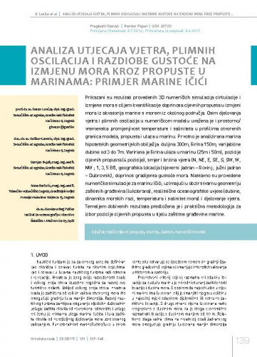 Analiza utjecaja vjetra, plimnih oscilacija i razdiobe gustoće na izmjenu mora kroz propuste u marinama: primjer marine Ičići / Goran Lončar1, Dalibor Carević1, Damjan Bujak1, Ivana Bartolić2, Gordana Beg Plakar3.